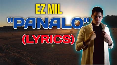 ez mil panalo lyrics|Ez Mil .
